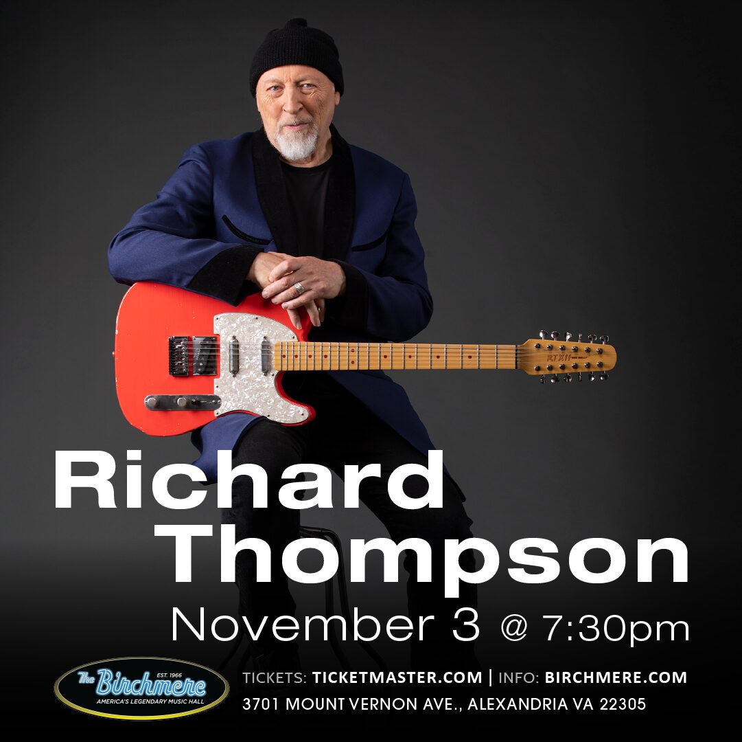 11_3_Richard Thompson_1080x1080_ad_Birchmere