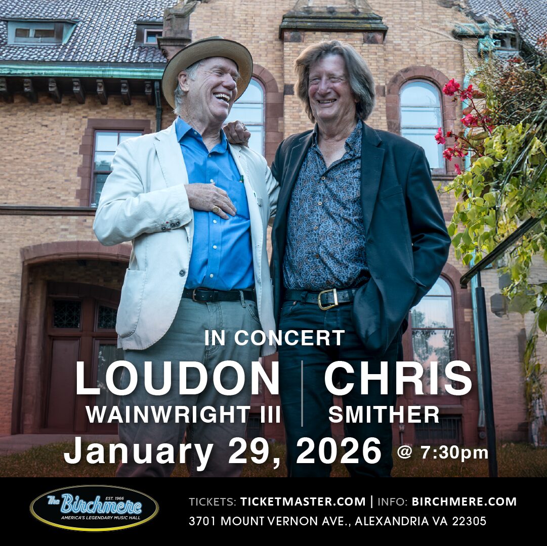 1_29_Loudon Wainwright III and Chris Smither_1080x1080_ad v3_Birchmere