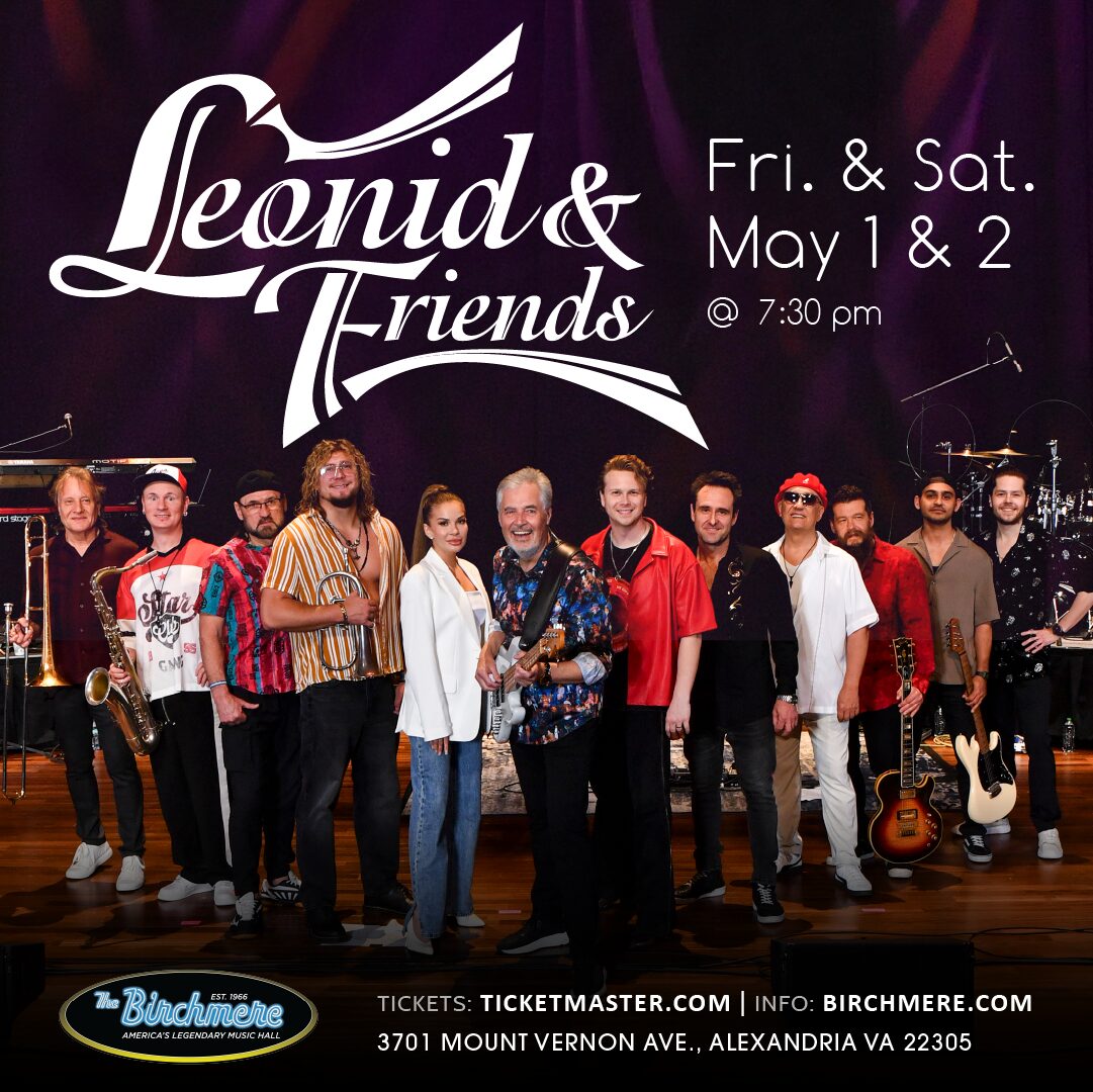 LEONID & FRIENDS – The Birchmere