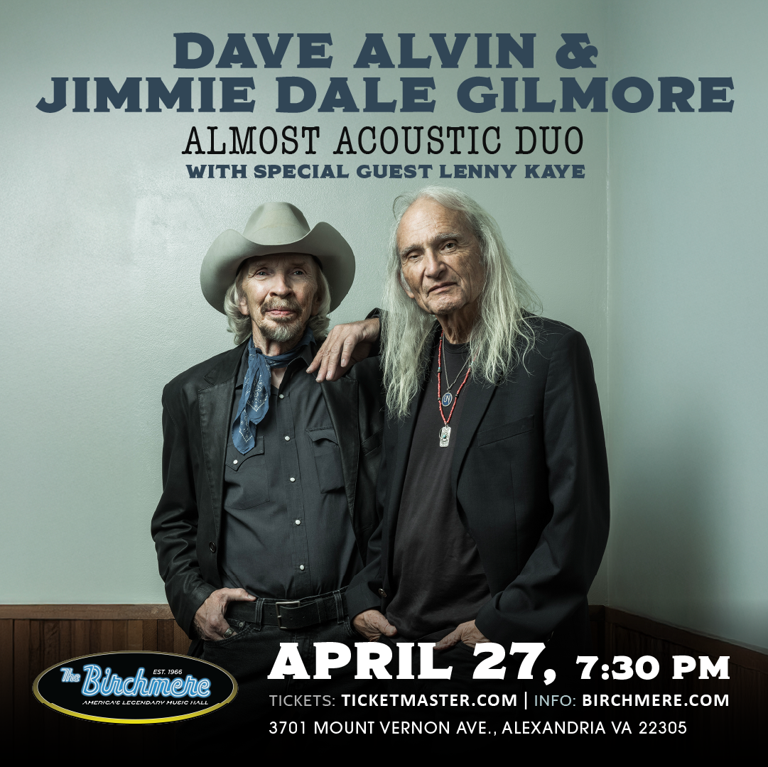 4_27_Dave Alvin and Jimmie Gilmore_1080x1080_ad_Birchmere