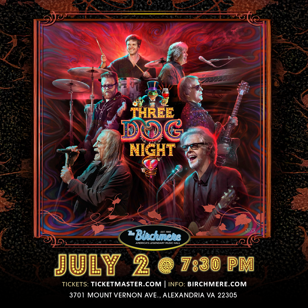 7_2_Three Dog Night_1080x1080_ad_Birchmere